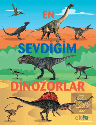 En Sevdiğim Dinozorlar