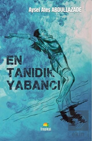 En Tanıdık Yabancı