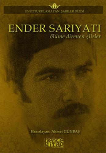 Ender Sarıyatı - Ölüme Direnen Şiirler