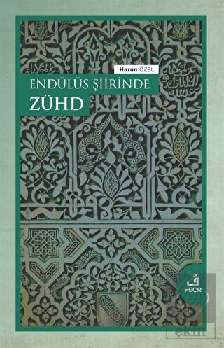 Endu¨lu¨s Şiirinde Zu¨hd