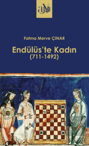 Endülüste Kadın (711-1492)