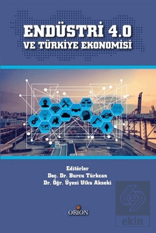 Endüstri 4.0 ve Türkiye Ekonomisi