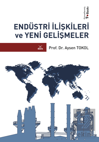 Endüstri İlişkileri ve Yeni Gelişmeler