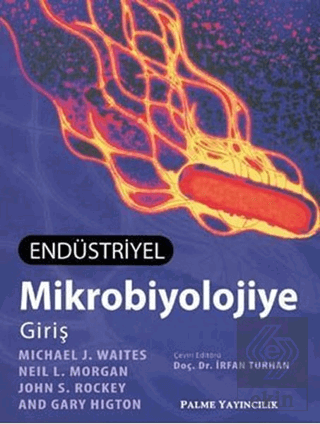 Endüstriyel Mikrobiyolojiye Giriş