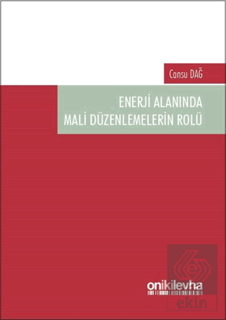 Enerji Alanında Mali Düzenlemelerin Rolü