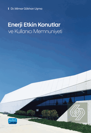 Enerji Etkin Konutlar ve Kullanıcı Memnuniyeti