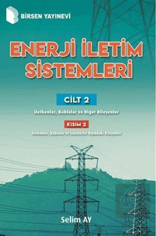 Enerji İletim Sistemleri Cilt 2 Kısım 2