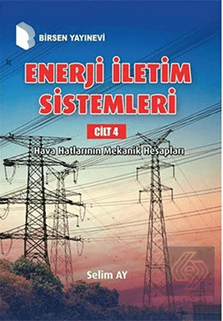 Enerji İletim Sistemleri Cilt 4