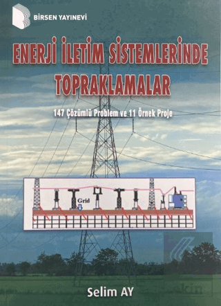 Enerji İletim Sistemlerinde Topraklamalar