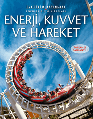 Enerji, Kuvvet ve Hareket