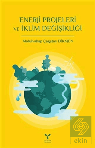 Enerji Projeleri ve İklim Değişikliği