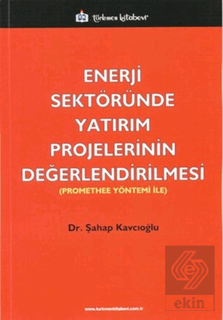 Enerji Sektöründe Yatırım Projelerinin Değerlendir