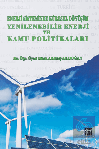 Enerji Sistemindeki Küresel Dönüşüm Yenilenebilir