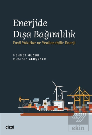 Enerjide Dışa Bağımlılık