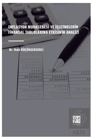 Enflasyon Muhasebesi ve İşletmelerin Finansal Tabl