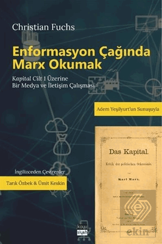 Enformasyon Çağında Marx Okumak