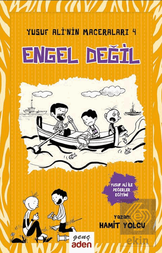 Engel Değil - Yusuf Ali\'nin Maceraları - 4