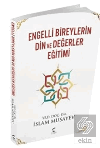 Engelli Bireylerin Din ve Değerler Eğitimi