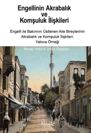 Engellinin Akrabalık ve Komşuluk İlişkileri