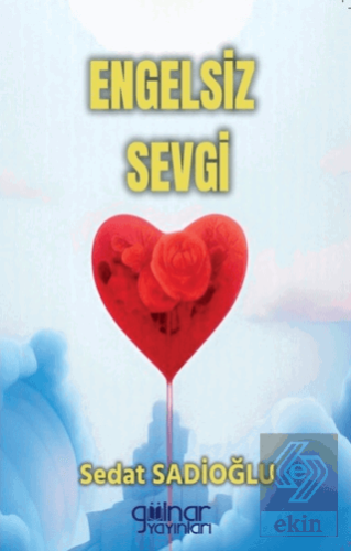 Engelsiz Sevgi