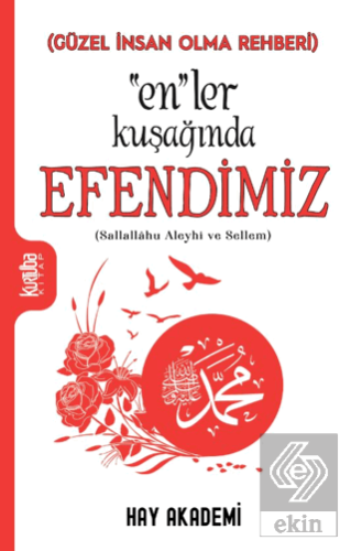 "En"ler Kuşağında Efendimiz