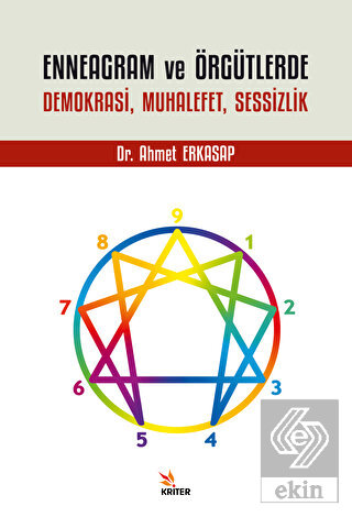 Enneagram ve Örgütlerde Demokrasi Muhalefet Sessiz