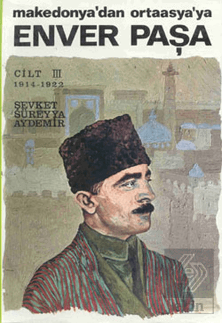 Enver Paşa Cilt 3