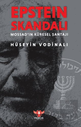 Epstein Skandalı – Mossad'ın Küresel Şantajı