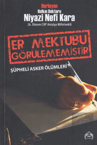 Er Mektubu Görülememiştir