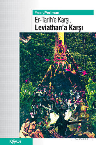 Er - Tarihe Karşı, Leviathan'a Karşı