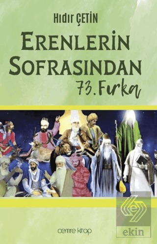 Erenlerin Sofrasından 73. Fırka