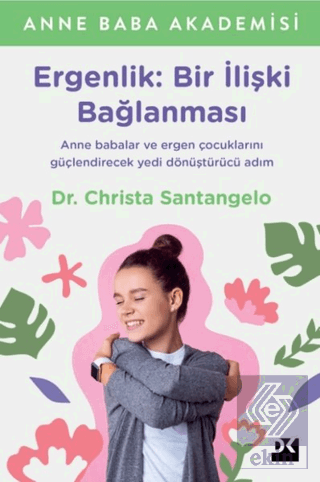 Ergenlik: Bir İlişki Bağlanması