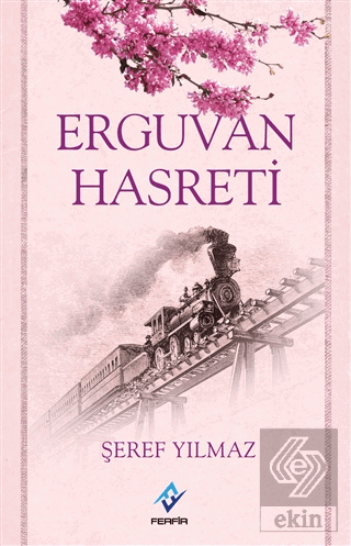 Erguvan Hasreti