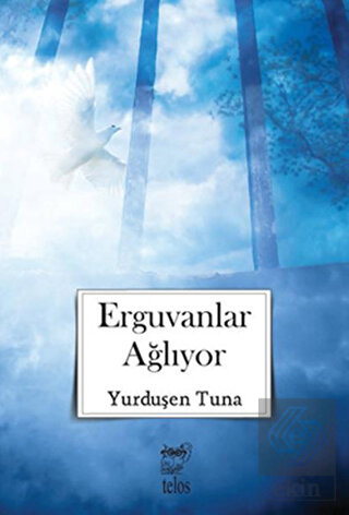 Erguvanlar Ağlıyor