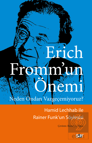 Erich Fromm'un Önemi