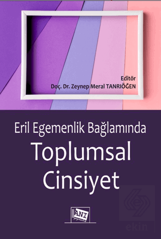 Eril Eegemenlik Bağlamında Toplumsal Cinsiyet