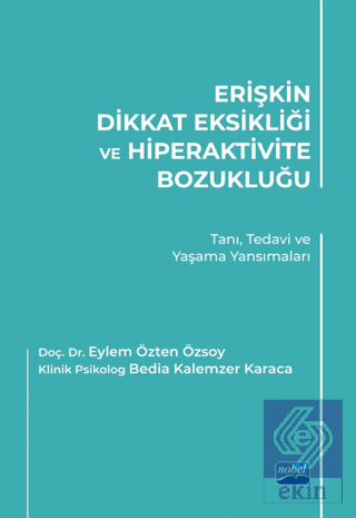 Erişkin Dikkat Eksikliği ve Hiperaktivite Bozukluğ