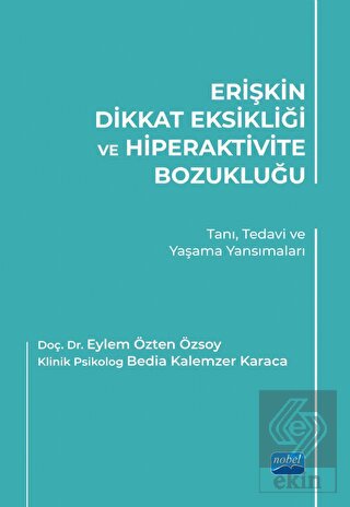 Erişkin Dikkat Eksikliği ve Hiperaktivite Bozukluğ