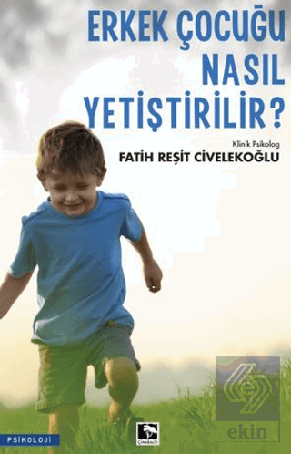 Erkek Çocuğu Nasıl Yetiştirilir?