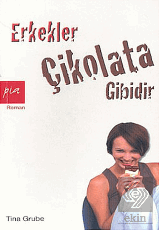 Erkekler Çikolata Gibidir