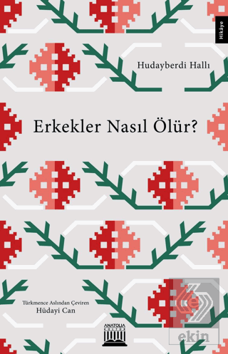 Erkekler Nasıl Ölür?