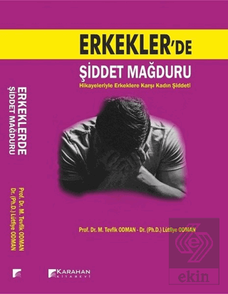 Erkekler\'de Şiddet Mağduru