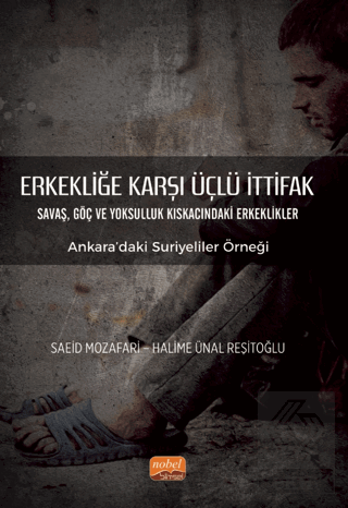 Erkekliğe Karşı Üçlü İttifak