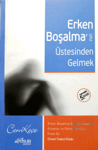 Erken Boşalma\'nın Üstesinden Gelmek