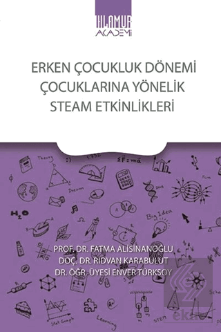 Erken Çocukluk Dönemi Çocuklarına Yönelik Steam Et