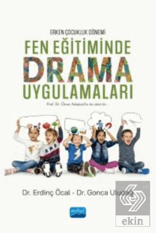 Erken Çocukluk Dönemi Fen Eğitiminde Drama Uygulam