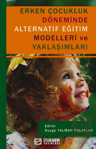 Erken Çocukluk Döneminde Alternatif Eğitim Modelle