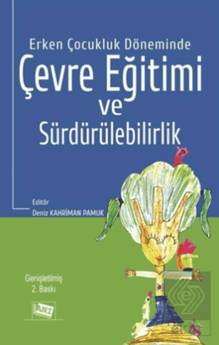 Erken Çocukluk Döneminde Çevre Eğitimi ve Sürdürül