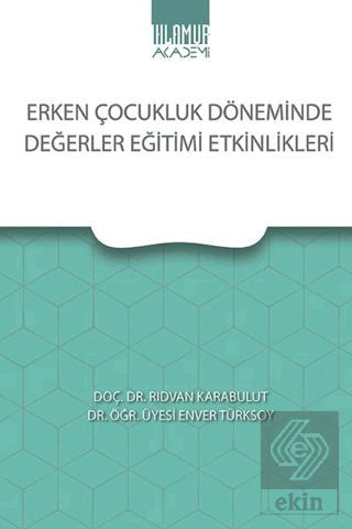 Erken Çocukluk Döneminde Değerler Eğitimi Etkinlik