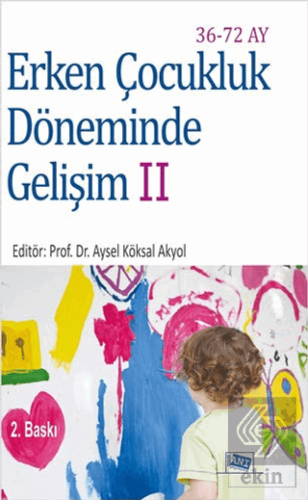 Erken Çocukluk Döneminde Gelişim 2 (36-72 Ay)